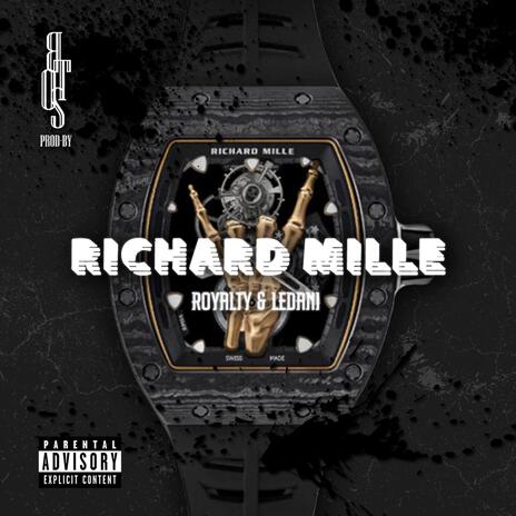 Richard Mille ft. LeDani | Boomplay Music