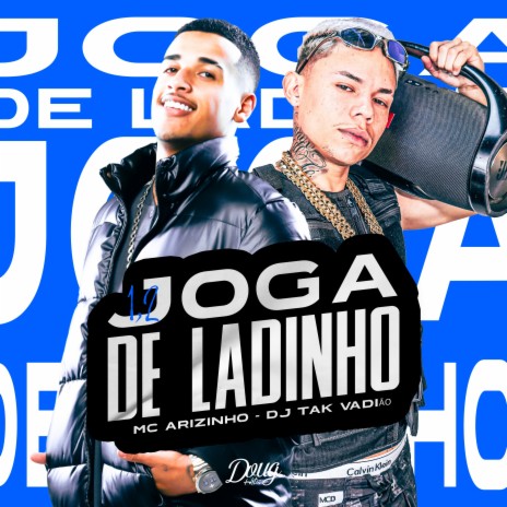 1,2 Joga de Ladinho ft. DJ TAK VADIÃO & Doug Hits | Boomplay Music