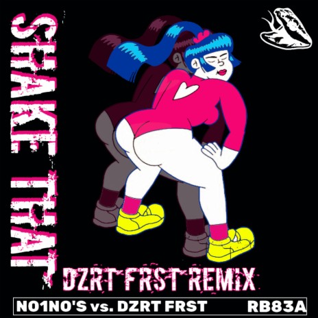 Shake That (DZRT FRST Extended Remix) ft. DZRT FRST | Boomplay Music