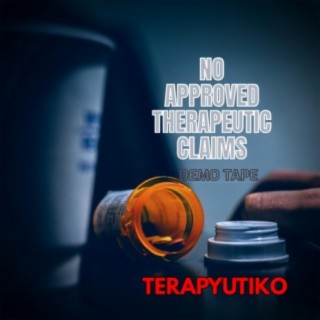 No Approved Therapeutic Claims