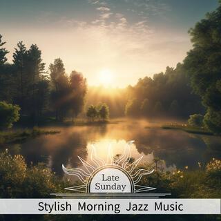 Stylish Morning Jazz Music