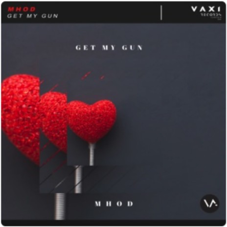 Get My Gun | Boomplay Music