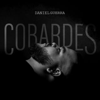 Cobardes lyrics | Boomplay Music