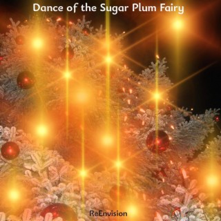 Dance of the Sugar Plum Fairy