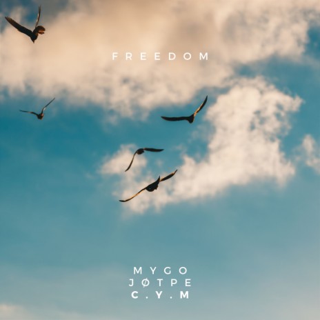 freedom ft. mygo & Concentrate Your Mind