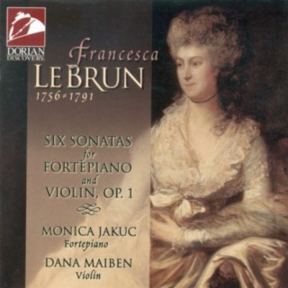 Lebrun, F.: 6 Sonatas for Fortepiano and Violin, Op. 1