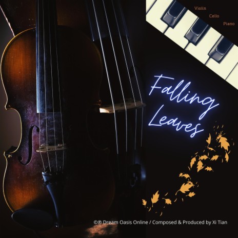 Falling Leaves (Violin / Cello / Piano) | Boomplay Music