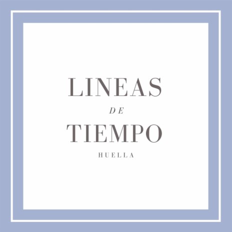 Lineas de tiempo | Boomplay Music