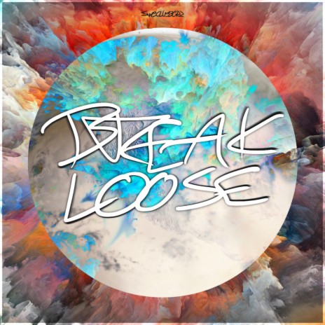 Break Loose (Original Mix)