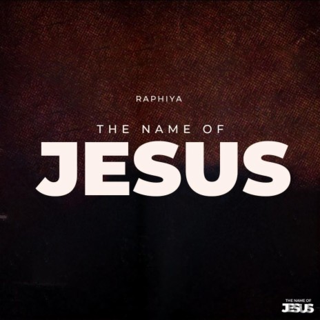 THE NAME OF JESUS | Boomplay Music