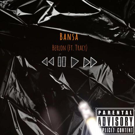 Bansa ft. Tracy | Boomplay Music