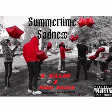 Summertime Sadness ft. Rodd Racks | Boomplay Music
