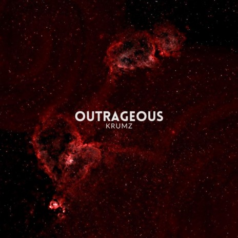 OUTRAGEOUS | Boomplay Music