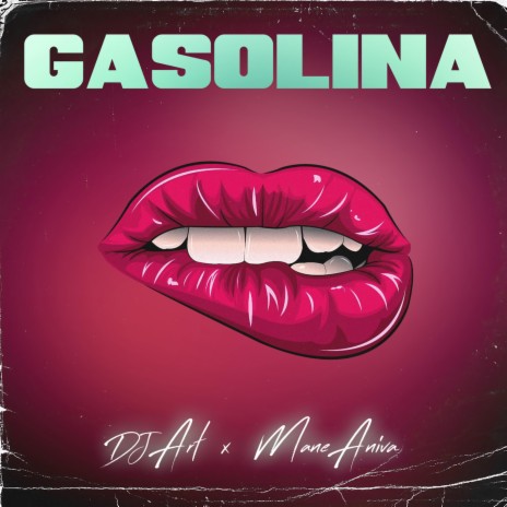 Gasolina ft. Mane Aniva | Boomplay Music