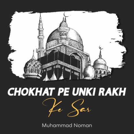 Chokhat Pe Unki Rakh Ke Sar | Boomplay Music