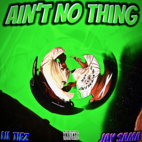 Ain't No Thing ft. Jay Sama