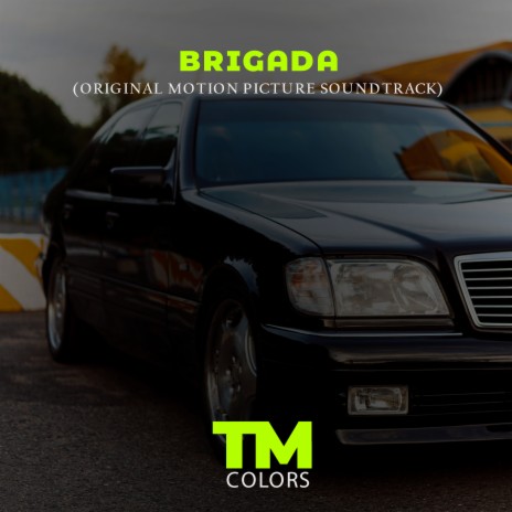 Brigada(Original Motion Picture Soundtrack) | Boomplay Music