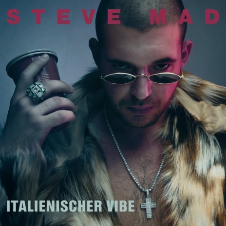 Italienischer Vibe ft. Steve Mad