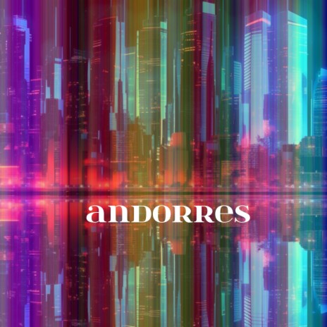 Andorres | Boomplay Music