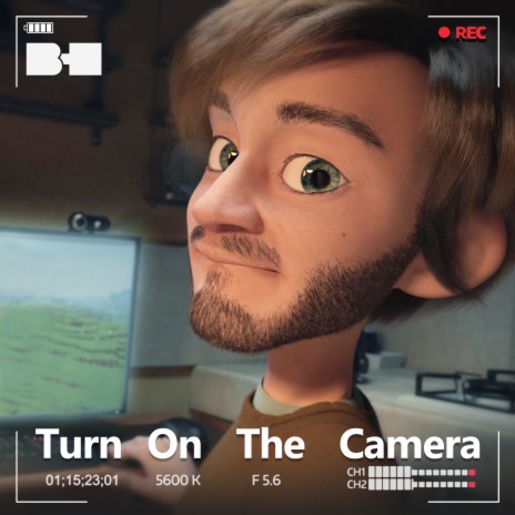 Turn on the Camera | Boomplay Music