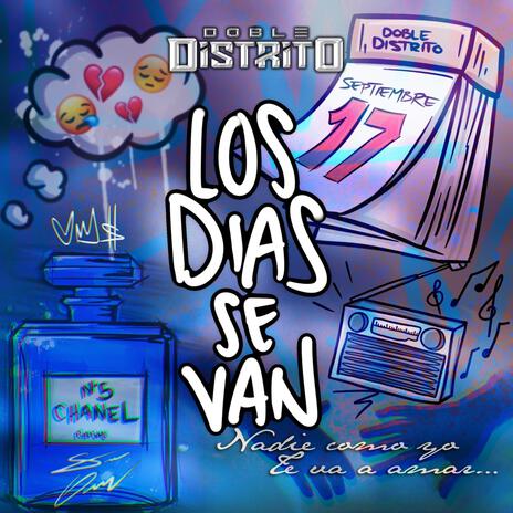 Los Dias Se Van | Boomplay Music