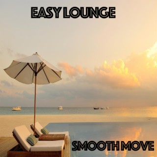 Easy Lounge - Smooth Move