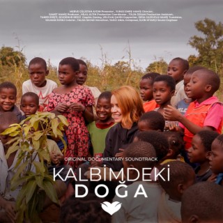 Kalbimdeki Doğa (Original Documentary Soundtrack)