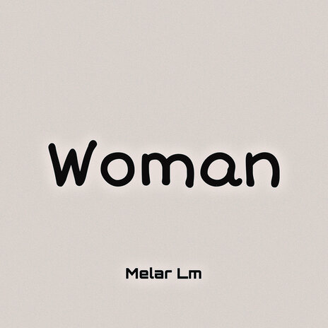 My Woman | Boomplay Music