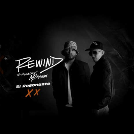 Rewind Funky Mix Cumbia | Boomplay Music