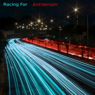 Racing For AntiVenom