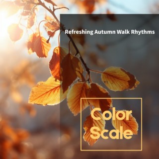 Refreshing Autumn Walk Rhythms