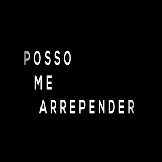 Posso me arrepender