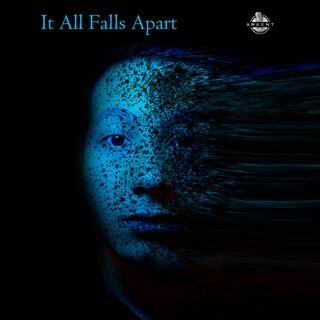 It All Falls Apart