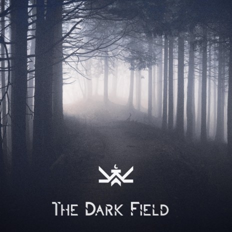 The Dark Field | Boomplay Music