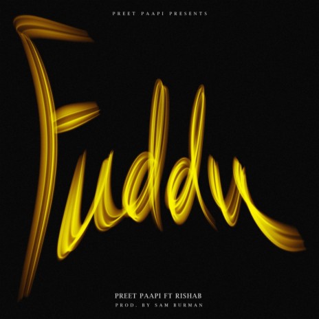 Fuddu ft. Rishab Sharma