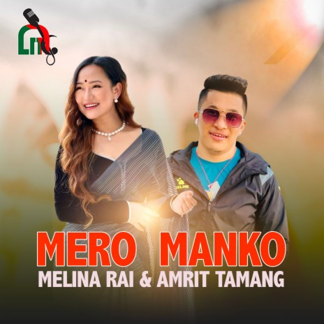 MERO MANKO ft. Amrit Tamang | Boomplay Music