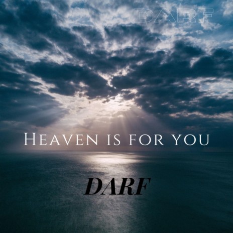 Heaven Is For You | Boomplay Music