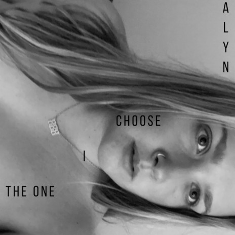 The One I Choose | Boomplay Music