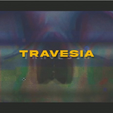 Travesia | Boomplay Music