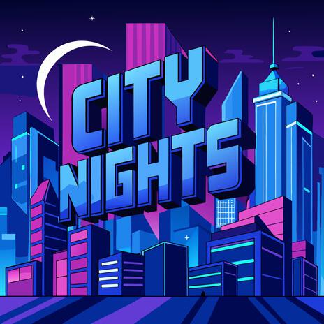 City Nights | Boomplay Music