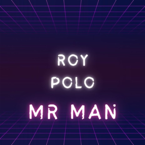 Mr Man | Boomplay Music