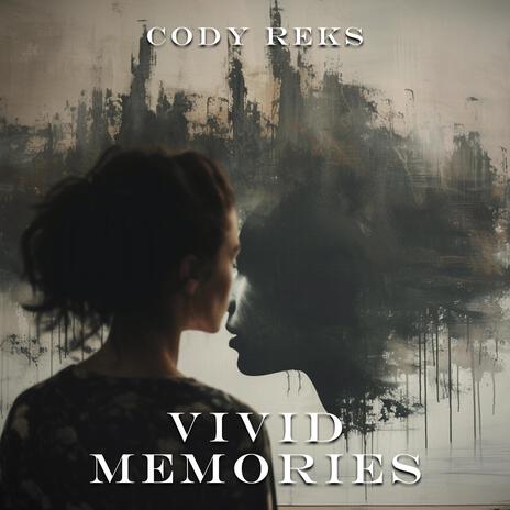 Vivid Memories | Boomplay Music