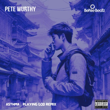 Asthma (Playing God Remix) ft. Benie Beatz