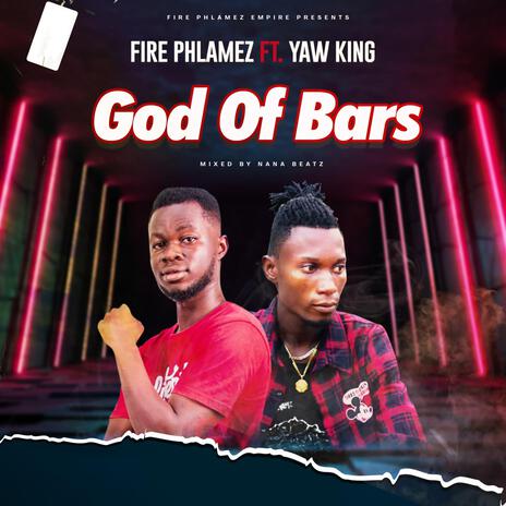 God Of Bars ft. Yaw King | Boomplay Music