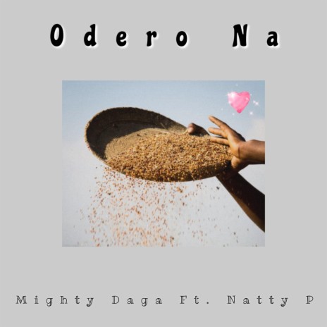 Odero Na (feat. Natty P)