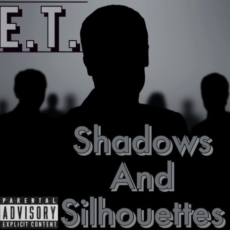 Shadows and Silhouettes | Boomplay Music