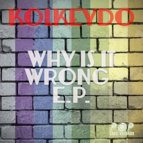 Why Is It Wrong (Original Mix)