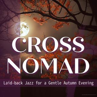 Laid-back Jazz for a Gentle Autumn Evening