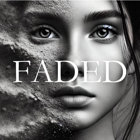 FADED | Boomplay Music