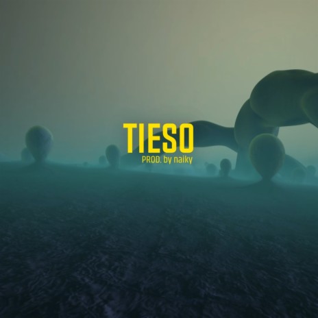 Tieso | Boomplay Music